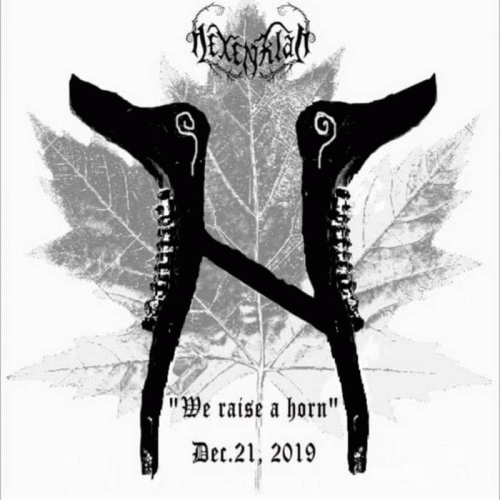 Hexenklad : We Raise a Horn